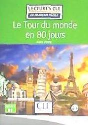 Le tour du monde en 80 jours. Niveau 3