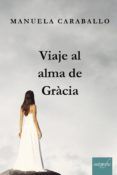 viaje al alma de gracia