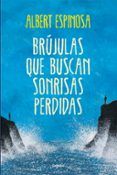 Brújulas que buscan sonrisas perdidas