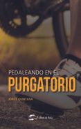 pedaleando en el purgatorio