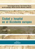 ciudad y hospital en el occidente europeo 1300-1700