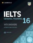 ielts 16 general training students book with answers with audio with resource bank