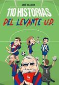 110 historias del levante ud