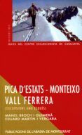 pica destats  monteixo  vall ferrera excursions amb esquis