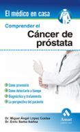 comprender el cancer de prostata