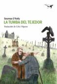la tumba del tejedor