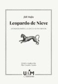 leopardo de nieve: antologia poetica bilingüe chino-español