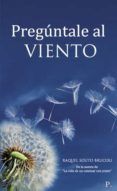 preguntale al viento