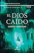 el dios caído (el legado del hierro 3)