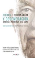 terapia fotodinamica y degeneracion macular asociada a la edad