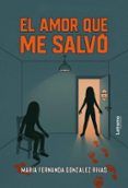 el amor que me salvo