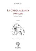 la galga albahia 1997-1999 y otros poemas