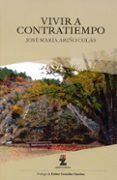 Vivir a contratiempo
