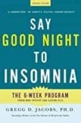 say good night to insomnia the six-week drug-free program developed a