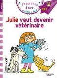 sami et julie ce1 julie veut devenir veterinaire pocket book