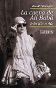la cueva de ali baba: iran dia a dia