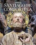 catedral de santiago de compostela (ed. deluxe)