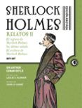 sherlock holmes anotado relatos ii el regreso de sherlock holme s s