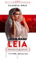 star wars episodio viii leia princesa de alderaan novela