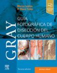 gray guia fotografica de diseccion del cuerpo humano