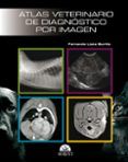 atlas veterinario de diagnostico por imagen