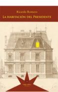 la habitacion del presidente