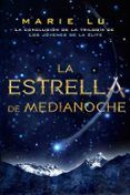 la estrella de medianoche los jovenes de la elite 3
