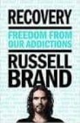 recovery freedom from our addictions
