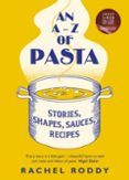 An A-z Of Pasta