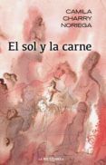 el sol y la carne
