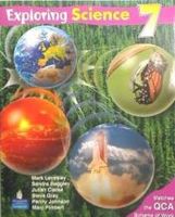 exploring science qca pupils book year 7 second edition