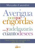 averigua por qué engordas y adelgazarás cuanto desees