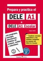 prepara y practica el dele a1  dele a1 escolar  cd audios con programa consejos microtareas modelos de examen audios y soluciones