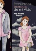 Recuerdos borrosos de mi vida