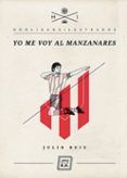 yo me voy al manzanares
