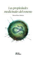 las propiedades medicinales del veneno
