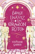 erase una vez un corazon roto