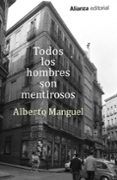 todos los hombres son mentirosos