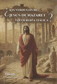 los verdugos de jesus de nazaret volvieron a italicar