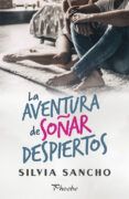 la aventura de sonar despiertos