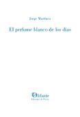 el perfume blanco de los dias