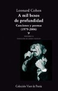 a mil besos de profundidad ii: canciones y poemas (1979-2006)