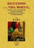 recuerdos a la vida mortal desde la cuna al sepulcro en quince ed dade
