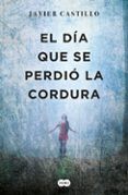 el dia que se perdio la cordura