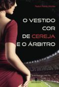o vestido cor de cereja e o arbitro portugues