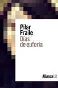 Días de euforia