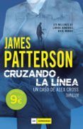 cruzando la línea (serie alex cross 24)