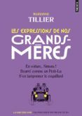 les expressions de nos grands-meres