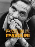 pasolini par pasolini  entretiens avec jon halliday