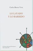 lo lavado y lo barrido ix premio nacional de poesi joven felix grande